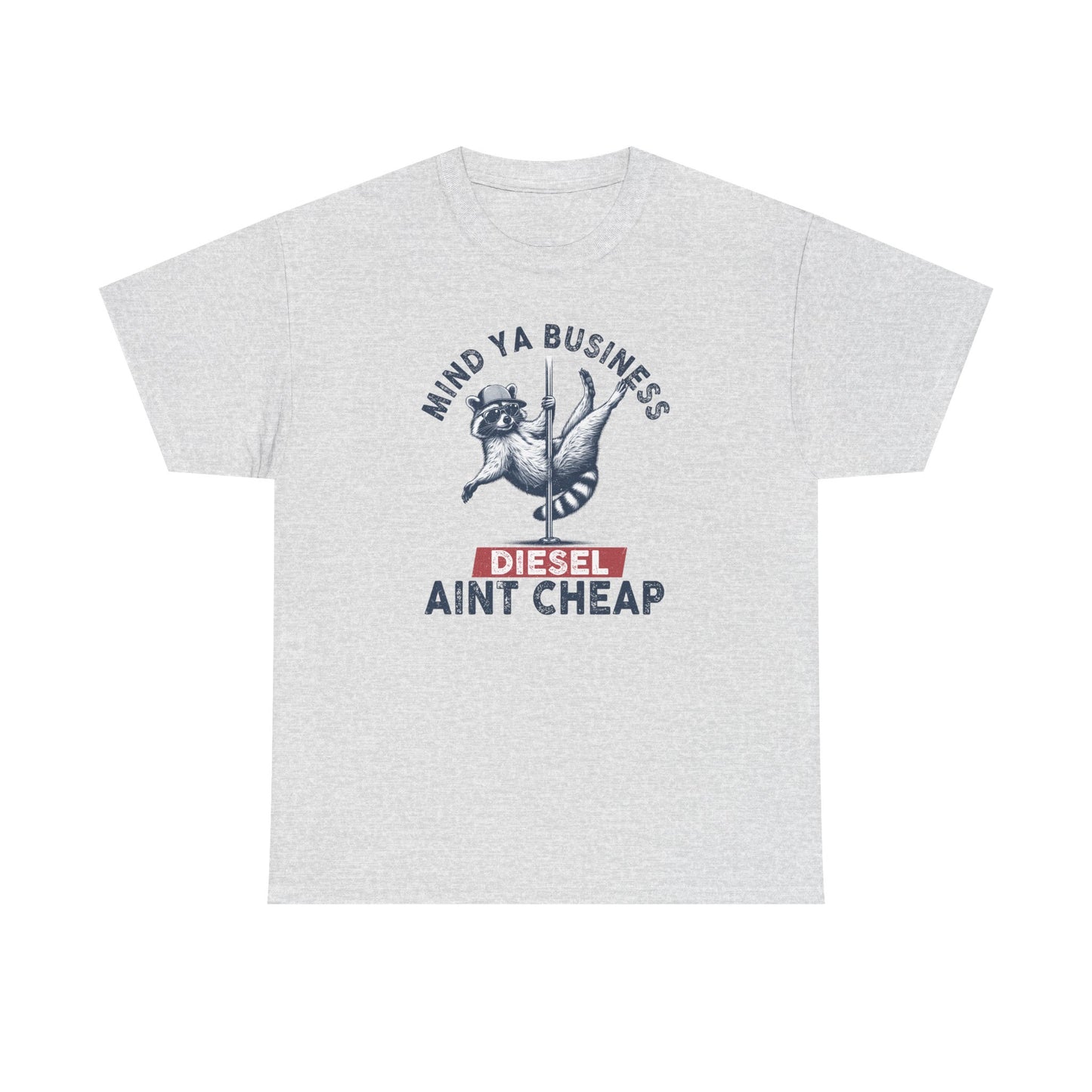 Diesel Aint Cheap!! Great Tee for Guys or Gals, Funny Raccoon Tee Shirt, Diesel Trucks, Farmers Tee, Tractor Tshirt, Diesel Prices, Funny Tshirt