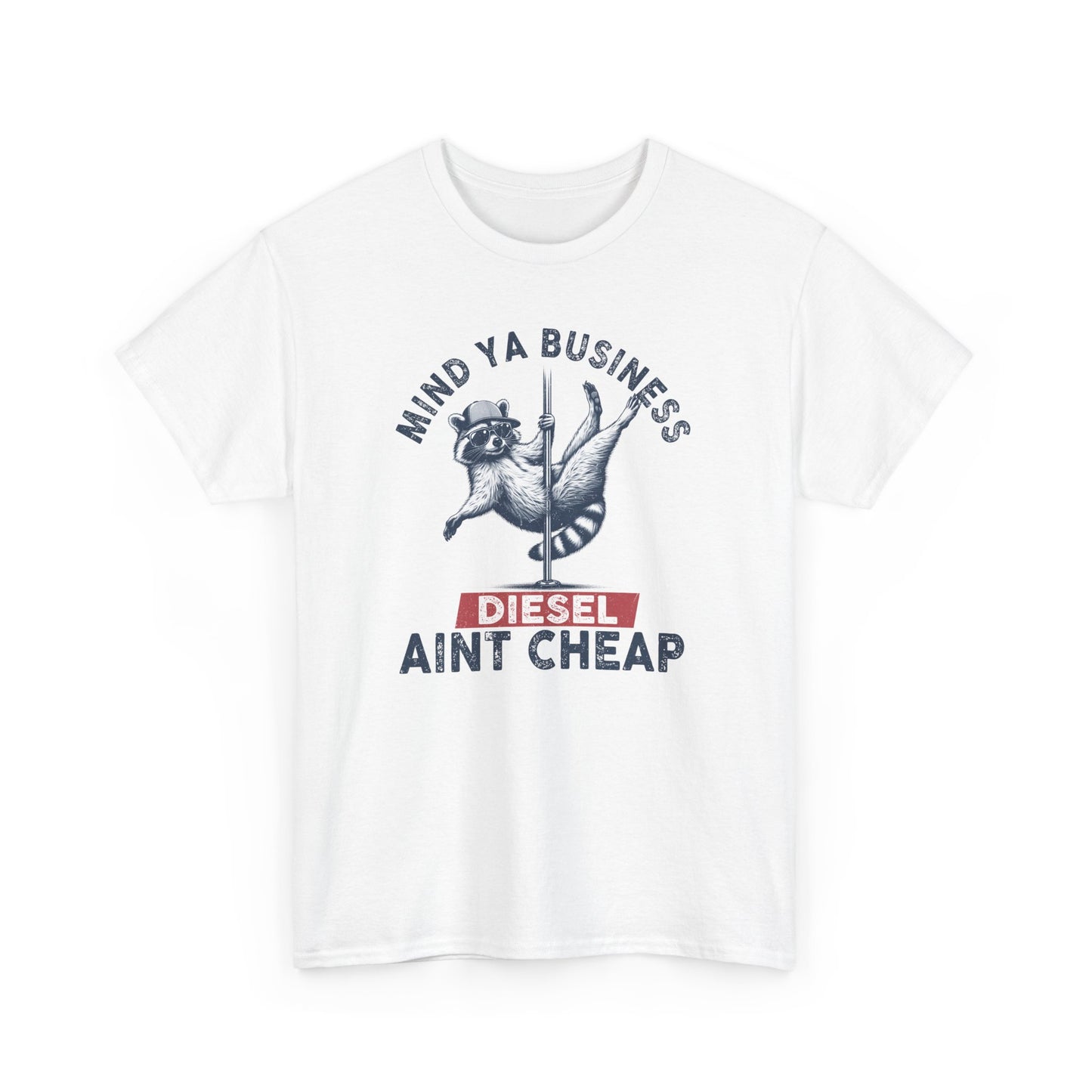 Diesel Aint Cheap!! Great Tee for Guys or Gals, Funny Raccoon Tee Shirt, Diesel Trucks, Farmers Tee, Tractor Tshirt, Diesel Prices, Funny Tshirt