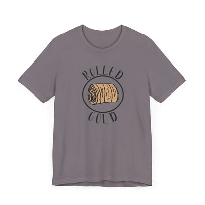 Hay Season Is Here.... Rolled Gold Tee - Fun  Jersey Tee for Farm Wives, Casual Wear, Tractors, Farm Mama, Cattle Feeding, Round Bales, Cattle, Cow